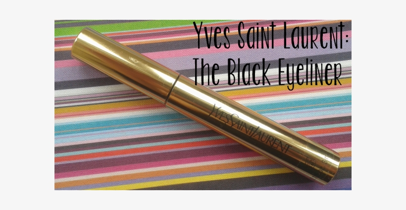 Why Did I Pick Yves Saint Laurent's The Black Eyeliner - Eye Liner, transparent png #4320502