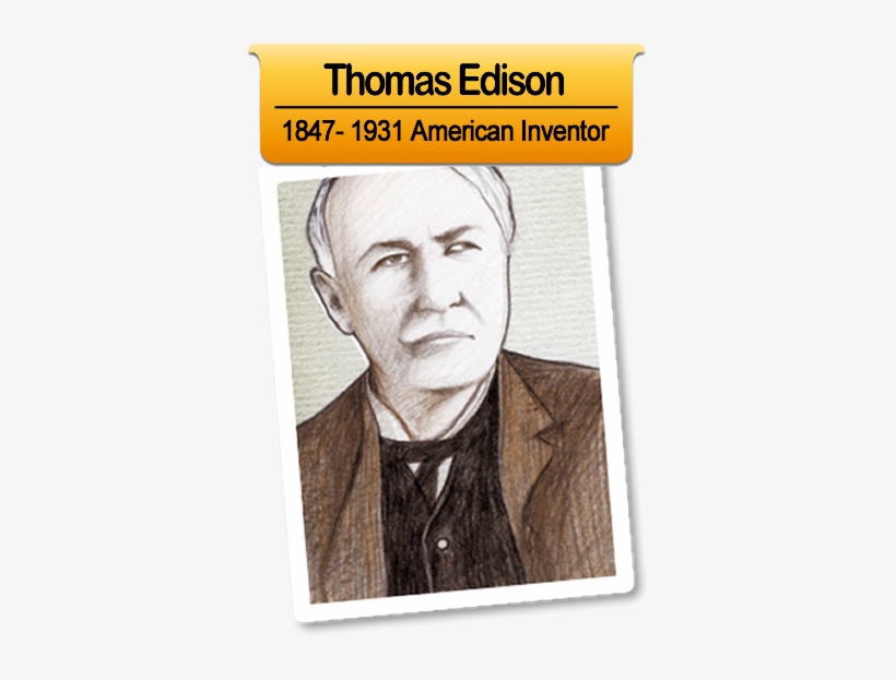 Thomas Edison Was Born On February 11th, 1847 In The - Thomas Dybdahl The Best, transparent png #4328786