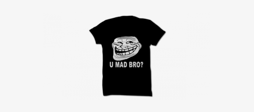 U Mad Bro Trollface T-shirt - T-shirt, transparent png #4342616