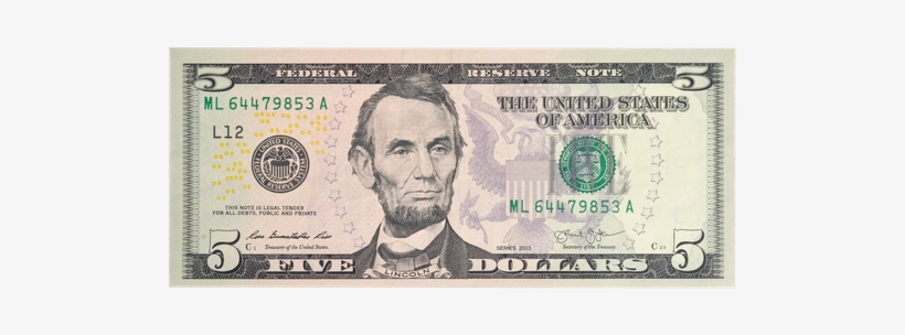 Five Dollar Bill Png Graphic Transparent - 5 Dollar Bill 2018, transparent png #4342727