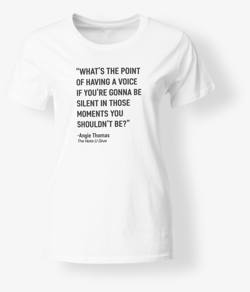 Image Of The Hate U Give "what's The Point" Tshirt, transparent png #4345709