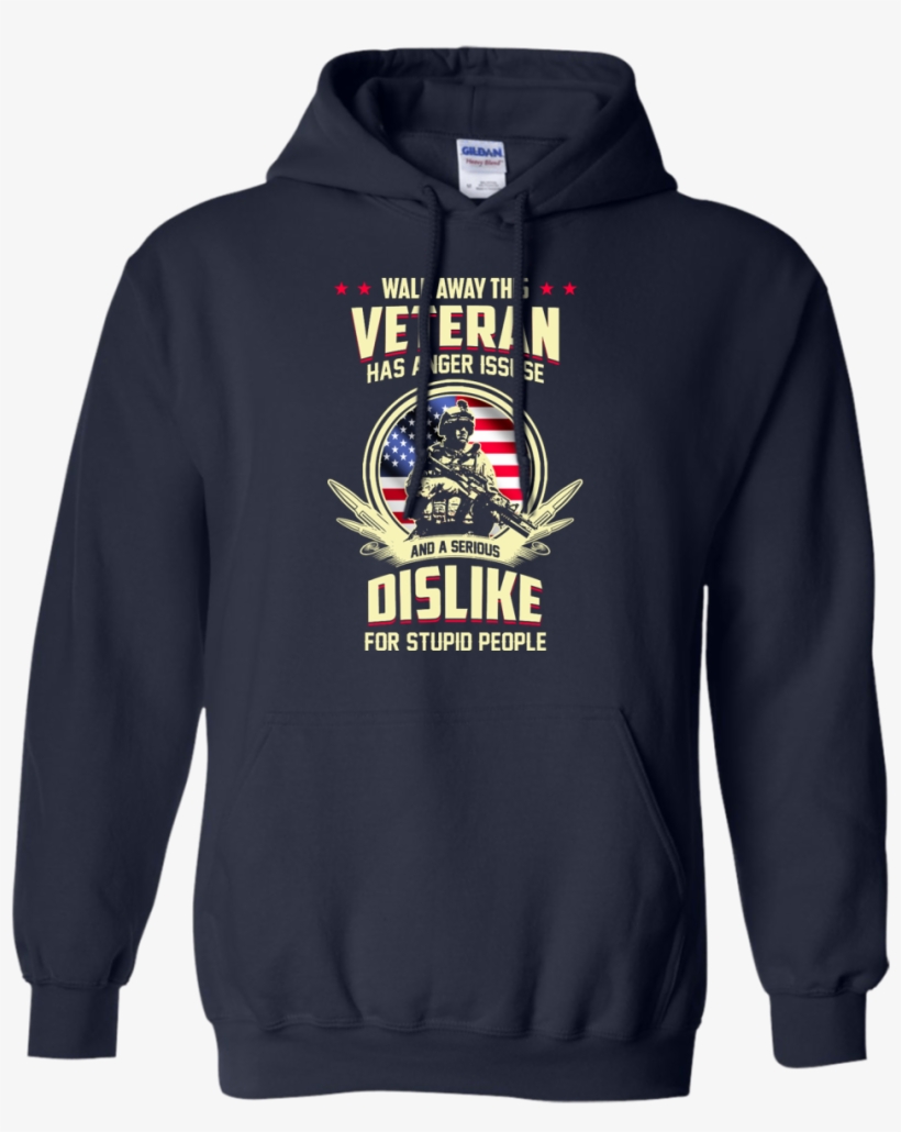 Walk Away This Veteran Has Anger Issues And A Serious - No Such Thing As A Fish Hoodie, transparent png #4345793
