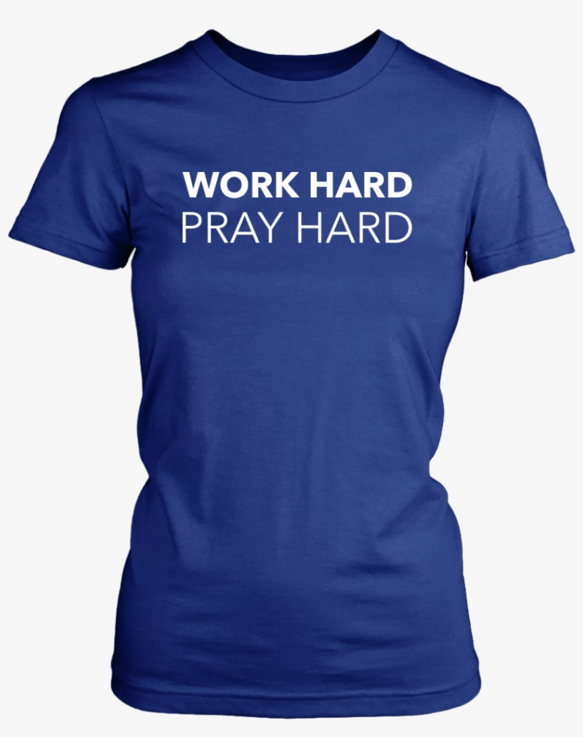 Work Hard Pray Hard T-shirt - Rottweiler Dog T Shirts, Tees & Hoodies - Rottweiler, transparent png #4354317