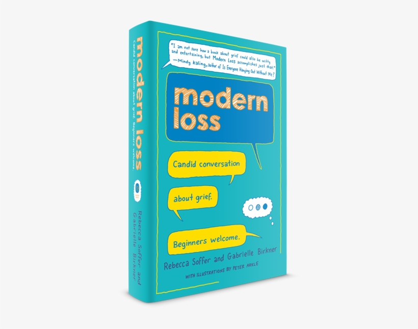 Candid Conversation About Grief - Modern Loss: Candid Conversation About Grief. Beginners, transparent png #4375244