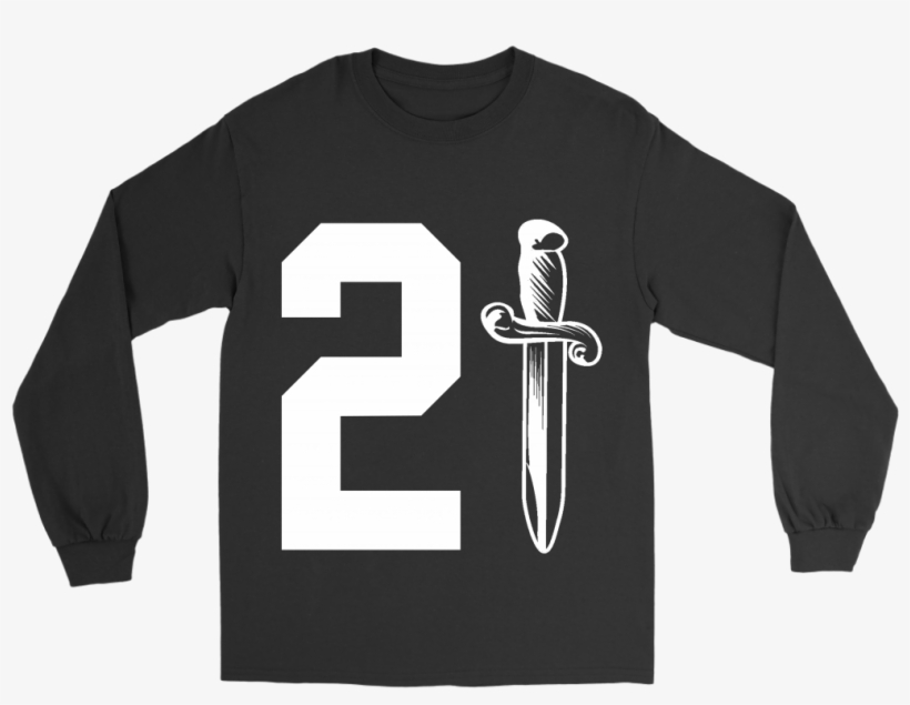 21 Savage Daggar Issa Knife Long Sleeve Shirt - Once A Legend Always A Legend, transparent png #4381609