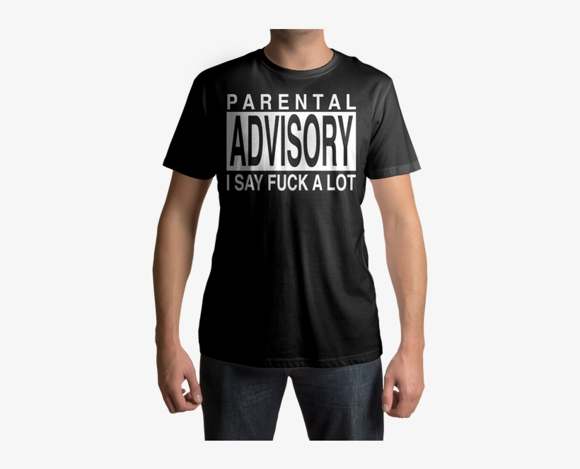 I Say Fuck A Lot - Siggraph 2018 T Shirt, transparent png #4385652