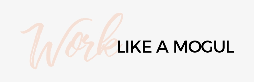 Work Like A Mogul Header2 - Portable Network Graphics, transparent png #4386626