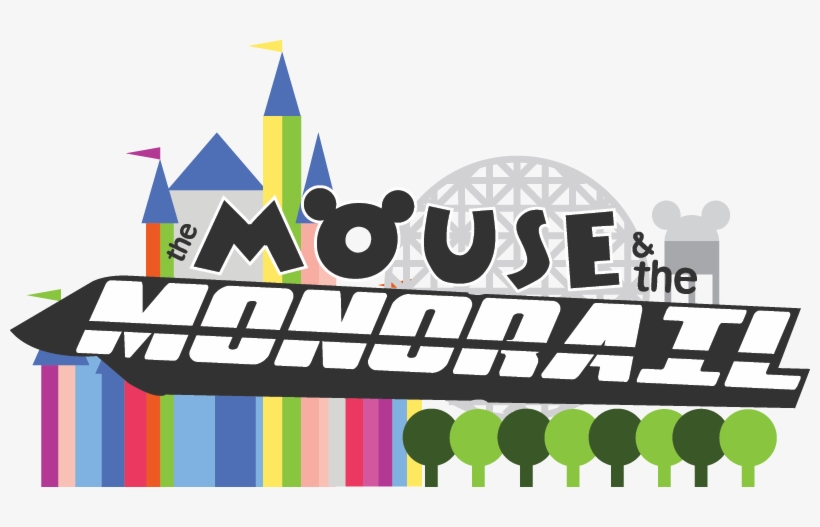 Mouse And Monorail Logo - The Mouse And The Monorail, transparent png #442529