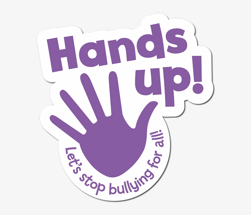 Hands Up Lets Stop Bullying For All - Stop Bullying Logo Png, transparent png #445053