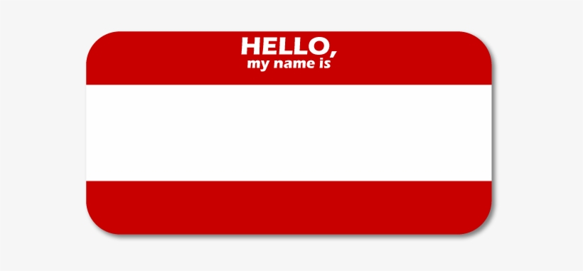 Hello, My Name Is - Hello My Name, transparent png #448786