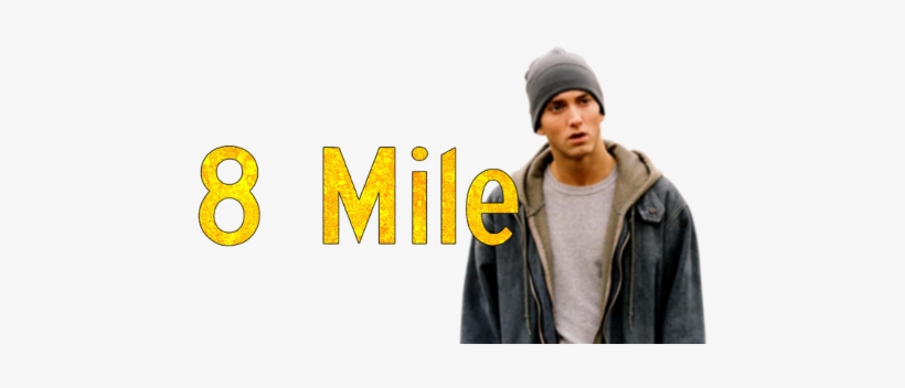 8 Mile Movie Image With Logo And Character - 8 Mile Transparent, transparent png #4402452