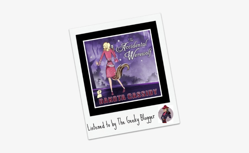 The Accidental Werewolf By Dakota Cassidy - Accidental Werewolf, transparent png #4406746