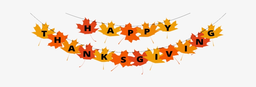 Our Office Staff And Technicians Will Be Enjoying The - Happy Thanksgiving Banner Clipart Free, transparent png #4430962