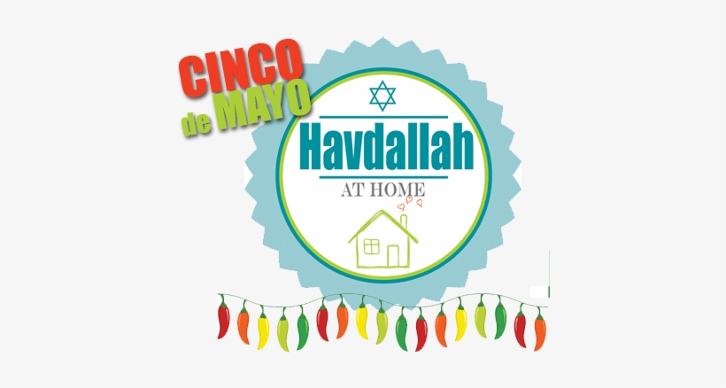 Cinco De Mayo Lag B'omer Havdallah - Speak Fashion, transparent png #4437312