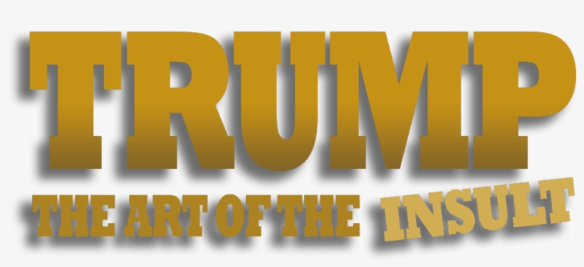 The Art Of The Insult - Graphic Design, transparent png #4437415