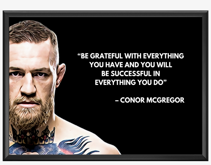 Conor Mcgregor Poster - Conor Mcgregor Quote Poster, transparent png #4442352