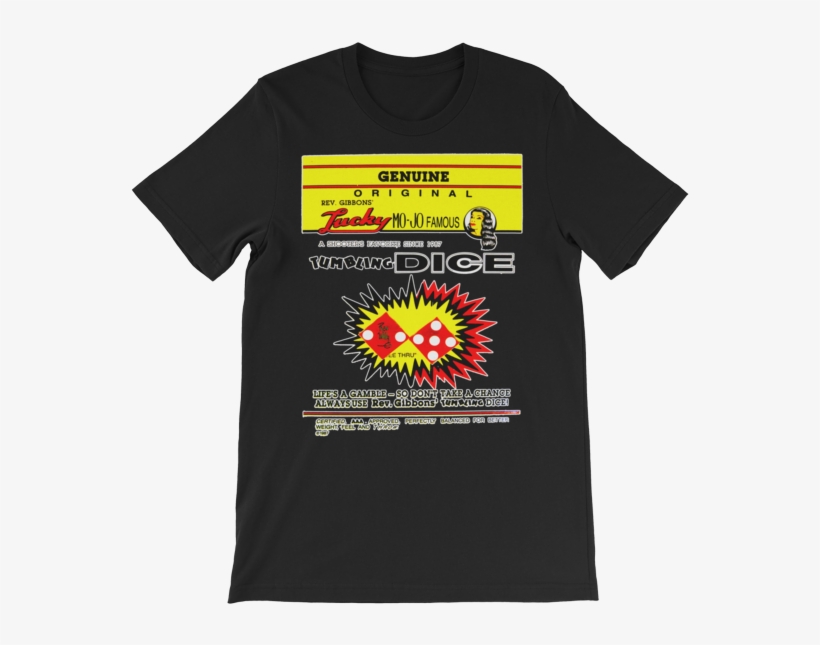 Rev Gibbons Lucky Mo Jo Dice Unisex Short Sleeve T - Shirt Design Joshua 24 15, transparent png #4454478