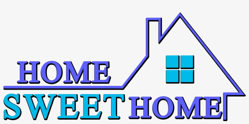 Home Sweet Home Clipart Png Home Sweet Home Clipart - My Sweet Home Clipart, transparent png #4494048