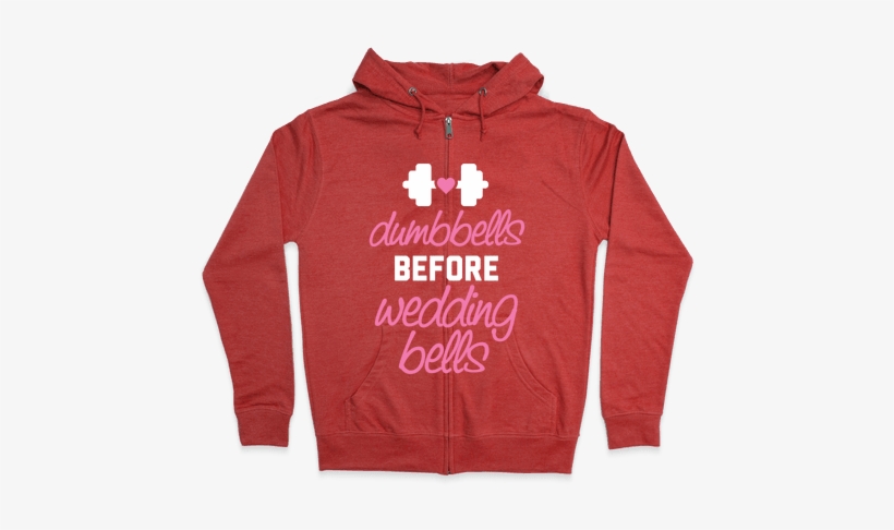 Dumbbells Before Wedding Bells Zip Hoodie - Believe In Chael Sonnen, transparent png #456397