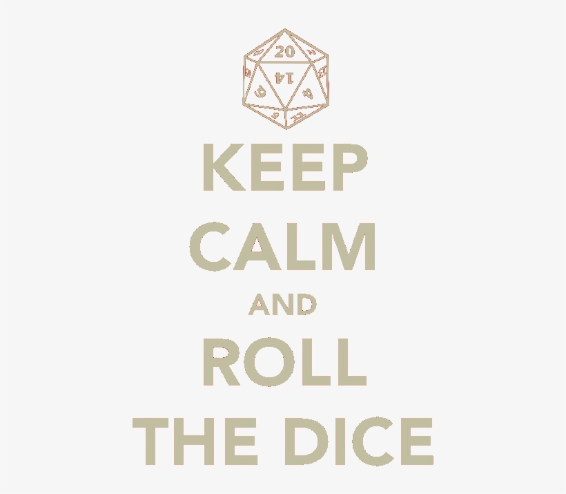 Roll The Dice Transparent - Keep Calm And Start Study, transparent png #4522208