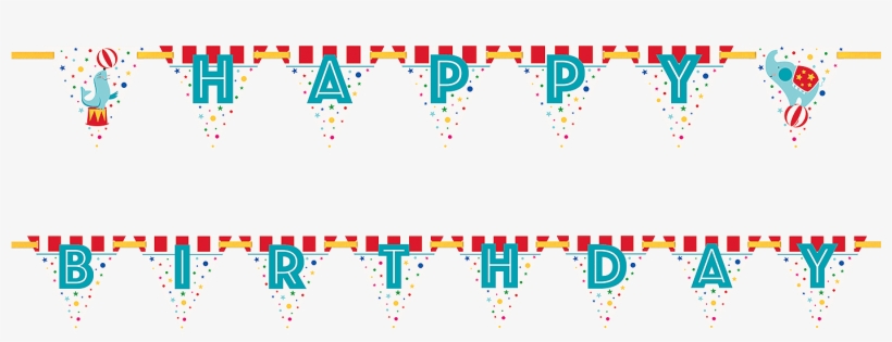Circus Carnival Happy Birthday Banner - Birthday, transparent png #4540798