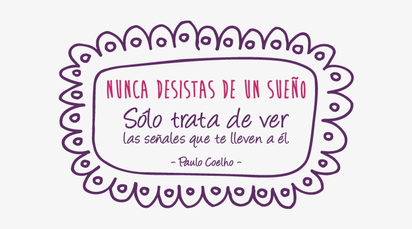 Vinyl Decorative Paulo Coelho - Frases De Motivacion En Stickers, transparent png #4551338