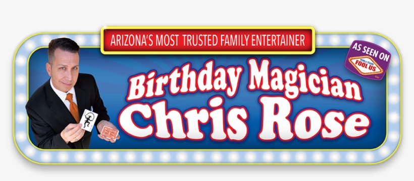 Arizona Birthday Magician Starring Chris - Arizona, transparent png #4555144