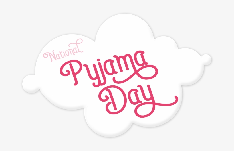 Wear Your Pyjamas For National Pyjama Day 22 July - National Pyjama Day 2018 Australia, transparent png #4555841
