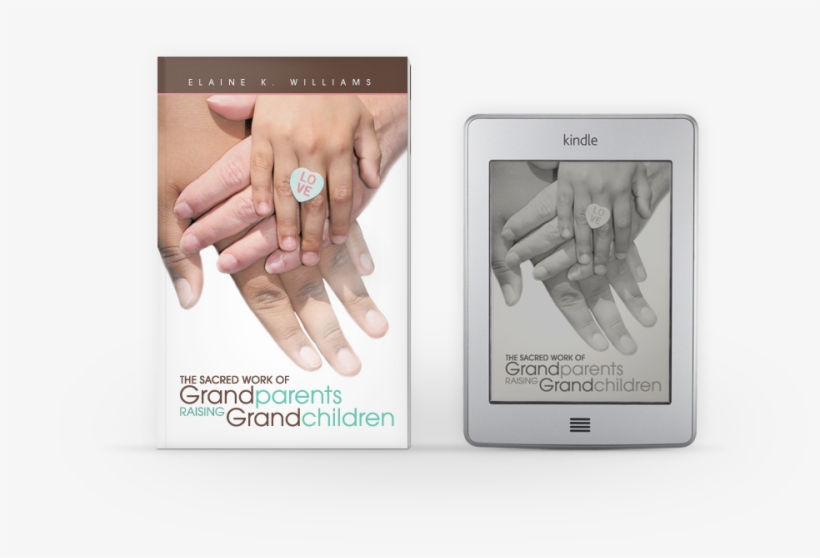 Buy It From Me At A Discount, Or Find It At Amazon, - Sacred Work Of Grandparents Raising Grandchildren, transparent png #4565282