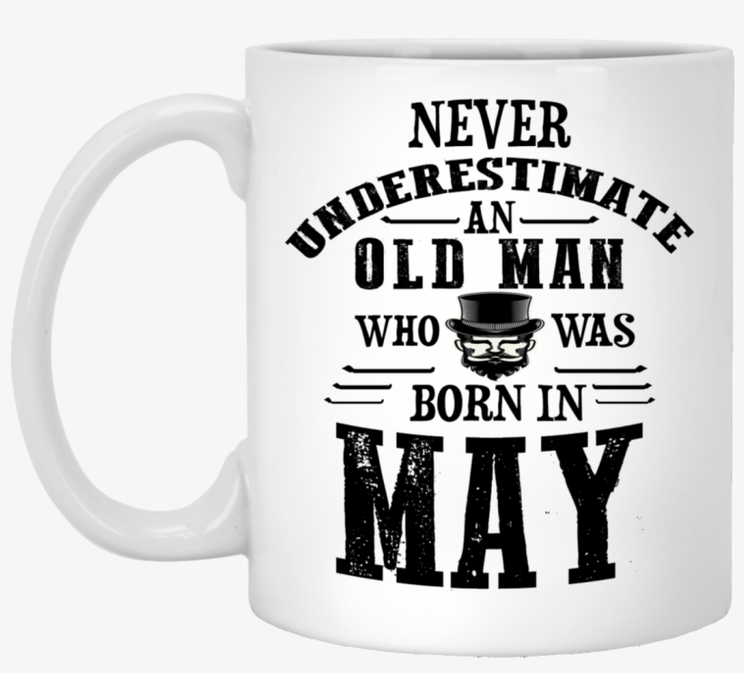 "never Underestimate An Old Lady Who Was Born In - Abortion Babies, transparent png #4578055