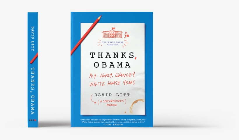 Thanks, Obama: My Hopey Changey White House Years [book], transparent png #4583650