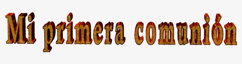 Imágenes Para Photoscape Texto Mi Primera Comunión - Mi Primera Comunion Letras, transparent png #463953