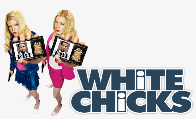 White Chicks Image - White Chicks Movie Poster, transparent png #4669366