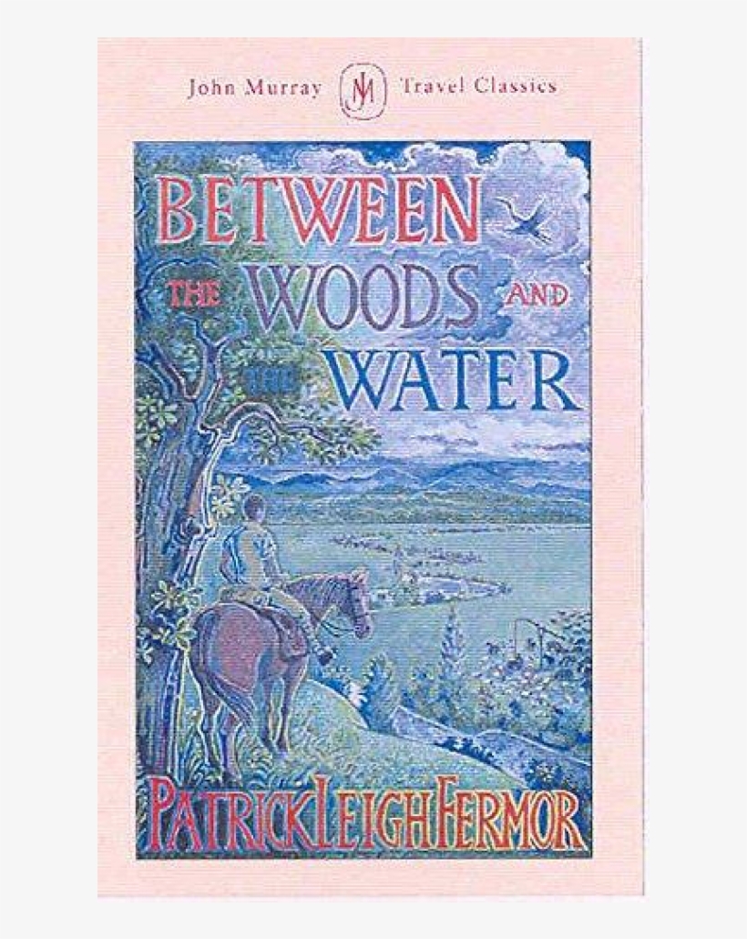 Please Note - Between The Woods And The Water: On Foot To Constantinople, transparent png #4680676