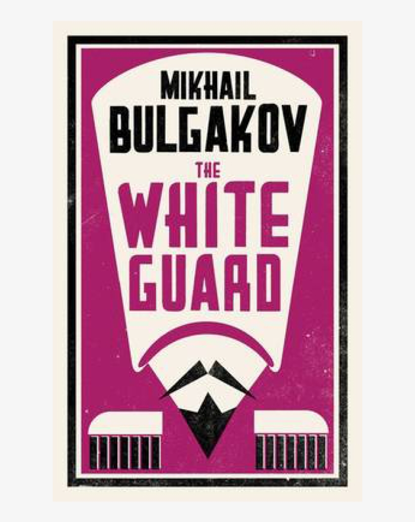 Please Note - White Guard By Mikhail Bulgakov, transparent png #4681064
