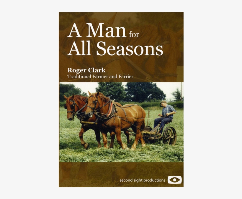 A Man For All Seasons Roger Clark, Traditional Farmer - Dvd, transparent png #4725497