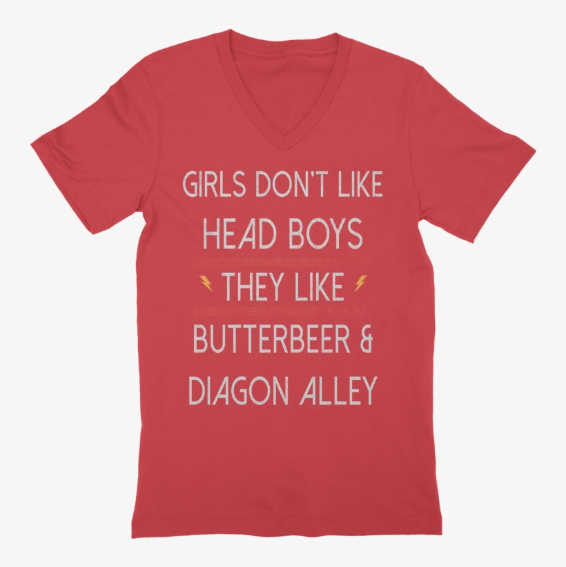 Girls Don't Like Headboys They Like Butterbeer & Diagon - Forensic Team Shirts, transparent png #4728766