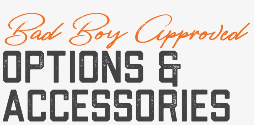 Bad Boy Approved Options & Accessories - T-shirt, transparent png #4747893