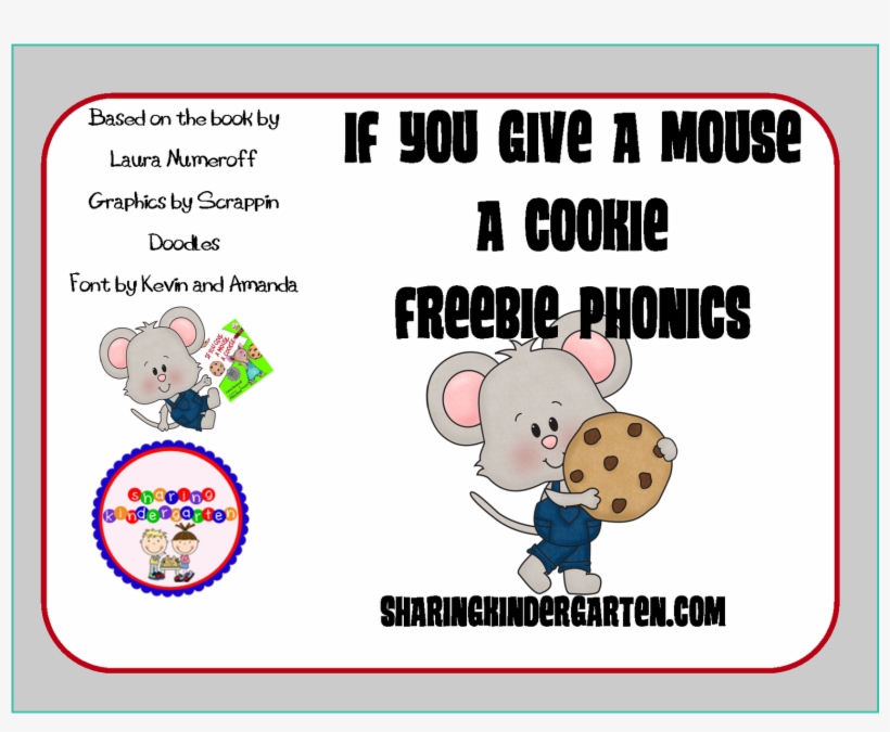 If You Give A Mouse A Cookie Png - If You Give A Mouse A Cookie, transparent png #4748998