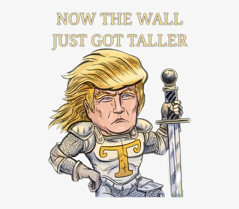 Now The Wall Ust Got Taller Donald Trump United States - Trump 4 Chan Memes, transparent png #4774313