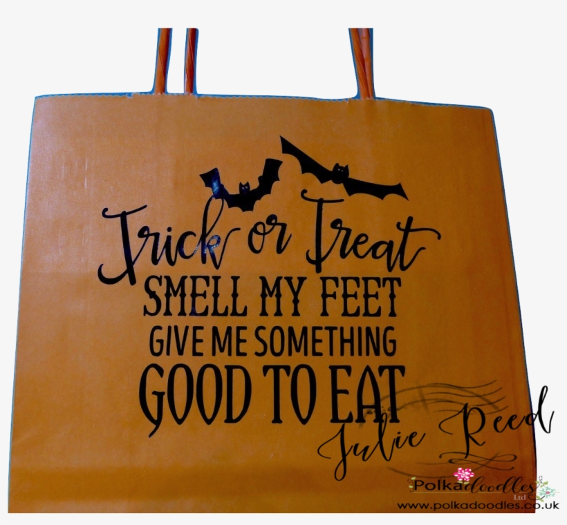 I Look Forward To Seeing All Your Lovely Makes This - Trick Or Treat Phrase, transparent png #4849578