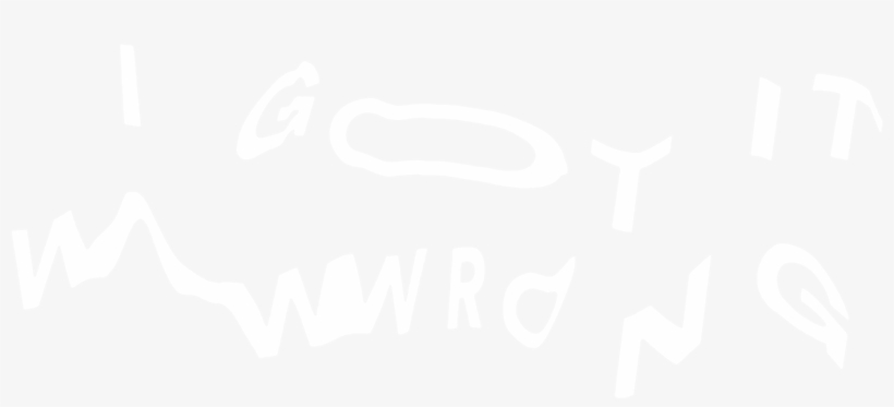 I Got It Wrong - Calligraphy, transparent png #4878974