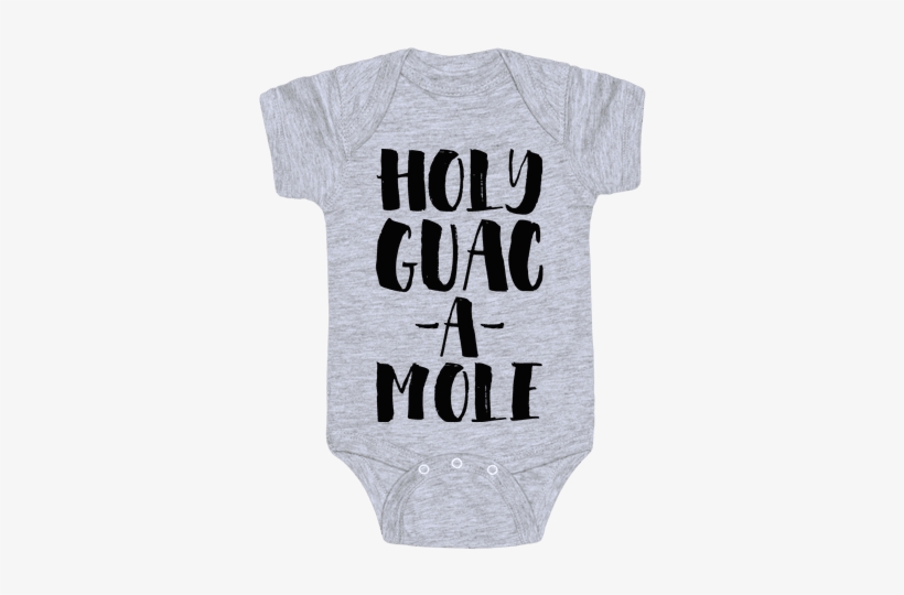 Holy Guacamole Baby Onesy - Dont Talk To Strangers Quotes, transparent png #491538