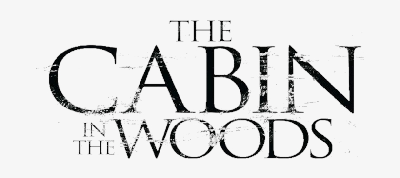 A The Cabin In The Woods Logo - Cabin In The Woods, transparent png #496079