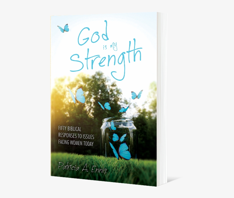 God Is My Strength - God My Strength Women, transparent png #4927660