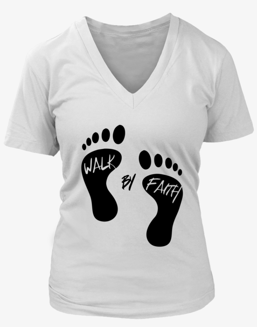 Walk By Faith V-neck - July Girls Born Shirt, transparent png #4927949