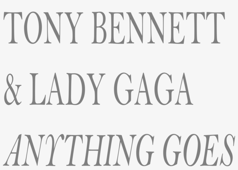 Anythinggoes Tonybennett Ladygaga Single Logo - Lady Gaga, transparent png #4942689
