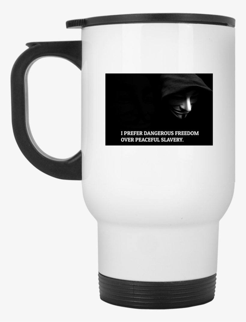 I Prefer Dangerous Freedom Over Peaceful Slavery - Mug, transparent png #4969265