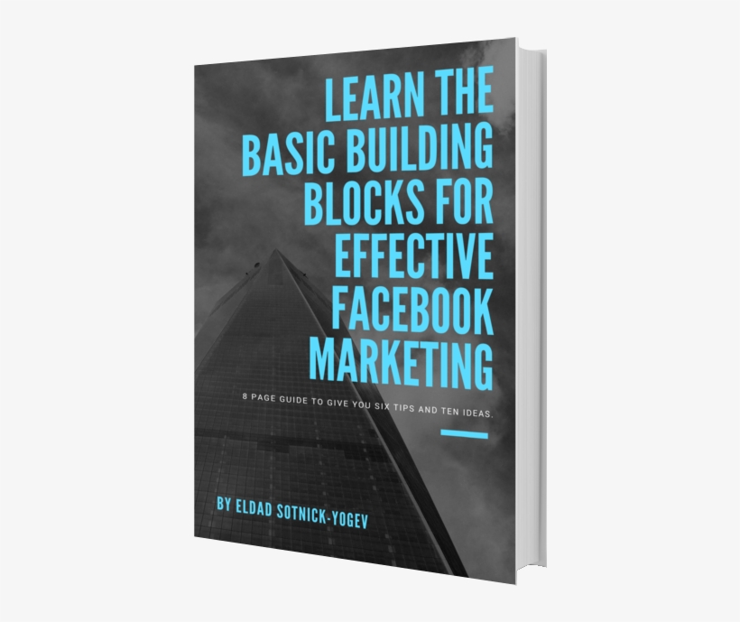 Learn The Basic Building Blocks For Effective Facebook - Marketing, transparent png #4969954
