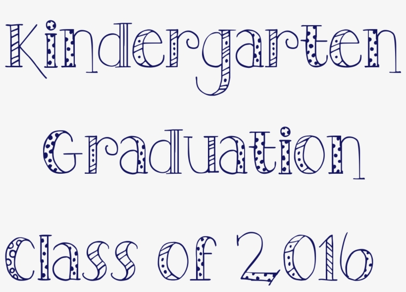Fancy Lettering Generator - Kindergarten Graduation Fonts, transparent png #4990924